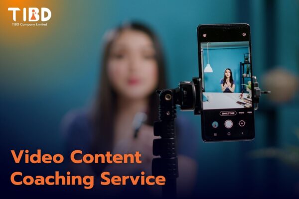 บริการโค้ชเพื่อการถ่าย วิดีโอคอนเทนต์ (Video Content Coaching)